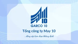 TỔNG CÔNG TY MAY 10 - CTCP